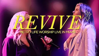 Revive (Live) | Mary Alessi & Gaby Alessi | Metro Life Worship