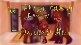 The Afton Family Reacts To Michael Afton || (first reaction vid) || #gacha #capcut #gachaclub #afton