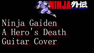 Ninja Gaiden A Hero's Death Guitar Cover