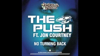 No turning back ft Jon Courtney - The Push (Breaks/house mix)