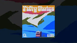 FIFTY STATES Épisode 14 : Alaska - le plus grand État d'Amérique
