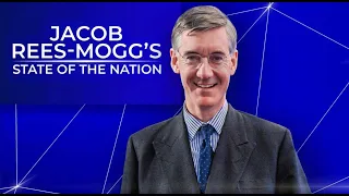 Jacob Rees-Mogg's State Of The Nation | Tuesday 25th April