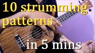 Learn 10 Strumming Patterns in 5 minutes on Ukulele