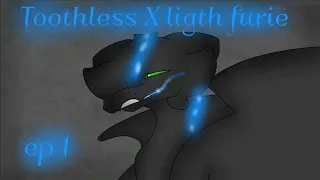 •~toothless x ligth fury ep 1 season 1~• (Fr/Eng)