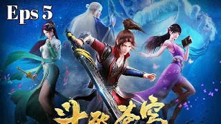 Battle through the heavens S4 eps 5 sub indo HD