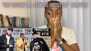 RAY VAUGHN L.A. LEAKERS FREESTYLE ((REACTION!!!!)) 🔥🔥🔥