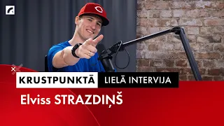 Lielā intervija: Elviss Strazdiņš | Krustpunktā