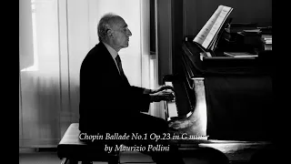 Chopin Ballade No.1 Op.23 in G minor by Maurizio Pollini