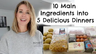 10 MAIN INGREDIENTS - 5 MEALS | HOW TO COOK WITH LESS | Kerry Whelpdale