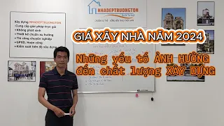 [QUAN TRỌNG] GIÁ XÂY NHÀ năm 2024, CẠM BẪY ĐƠN GIÁ theo M2 Sàn- Xây Nhà Trọn Gói- Nhà Đẹp Trường Tồn