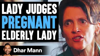 Rude Stranger Judges Pregnant 51-Year-Old Lady, Instantly Regrets It | Dhar Mann