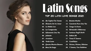 Latinx Love Songs 2021 - Best Romantic Latin Love Songs