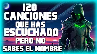 120 CANCIONES QUE HAS ESCUCHADO PERO NO SABES EL NOMBRE 🔵Especial 2K