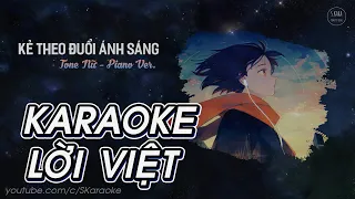 Kẻ Theo Đuổi Ánh Sáng【KARAOKE LV】- Huy Vạc | Tone Nữ | Nguyện Làm Chiếc Bóng Của Người Yêu Thương ♪