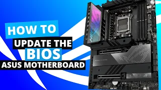 ASUS Motherboard BIOS Update Tutorial - EZ Flash 3 Utility - A Beginners Guide