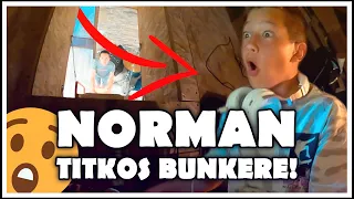 NORMAN TITKOS BUNKERE!