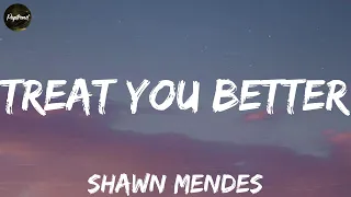 (lyrics) Shawn Mendes, Treat You Better (mix) | Calvin Harris, Dua Lipa, One Kiss, Bruno Mars, When