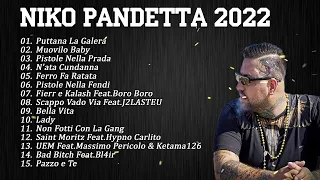 Niko Pandetta Mix Compilation 2022 | Le più belle canzoni di Niko Pandetta 2022