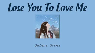 [Vietsub+Lyrics] Lose You To Love Me - Selena Gomez