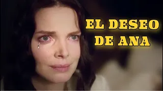 INCREÍBLE PELÍCULA 2024 | EL DESEO DE ANA | Series y novelas - completas En Español