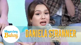 Daniela says that she is straightforward when it comes to her friend | Magandang Buhay