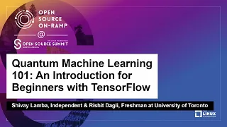 Quantum Machine Learning 101: An Introduction for Beginners with... - Shivay Lamba & Rishit Dagli