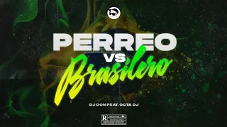 🤪 MIX FULL PERREO FUNK 🥵 | PREVIA BUENARDA | PERREO BRASILERO | OCTA DJ Feat. DJ DON