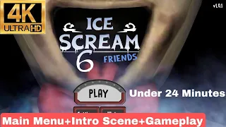 Ice Scream 6 Official Main Menu + Intro Scene + Gameplay!!! | Ice Scream 6 | Keplerians