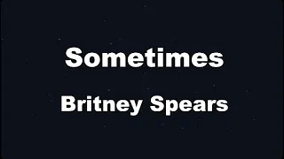 Karaoke♬ Sometimes - Britney Spears 【No Guide Melody】 Instrumental