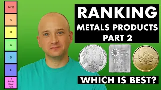 The Best Silver & Gold For Stacking! The Ultimate Ranking