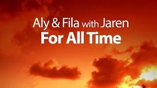Aly & Fila with Jaren - For All Time (Avenue One Remix)