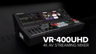 Roland VR-400UHD 4K Streaming AV Mixer Feature Overview
