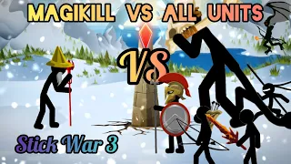 Stick War 3 Beta Magikill Vs All Units + Generals