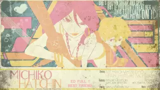 Michiko to hatchin ED Full 1 Best friend_1080p