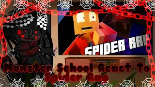 ||Monster School React To Spider Rap||Minecraft||Gacha Club||My AU||Part 9