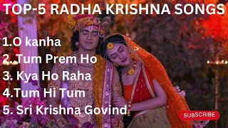 Top-5 radha krishna songs 2023 Radha Krishna Radha Krishna best songs#radhakrishna #krishna