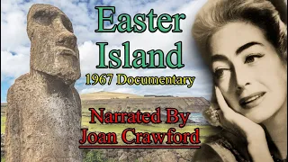 Joan Crawford Narrates "Easter Island" | 1967 Documentary