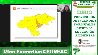 Prevención de incendios forestales desde la Educación Ambiental [Curso 6 de 12] Celia Herráez