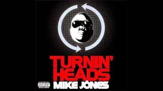 Mike Jones - Turnin Headz [HQ]