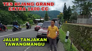 TES KIJANG GRAND EXTRA 1800 CC KE JALUR TANJAKAN TAWANGMANGU | FULL VIDEO