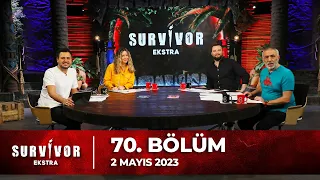 Survivor Ekstra 70. Bölüm | 2 Mayıs 2023