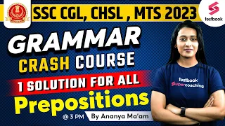 SSC CGL English Classes 2023 | Grammar | Prepositions With Basics | Foundation Course | Ananya Ma'am