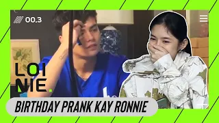 BIRTHDAY PRANK KAY RONNIE! (First time to guys haha) | LoiNie TV