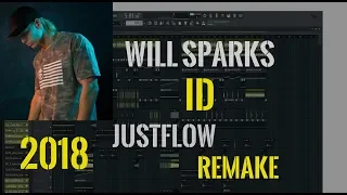 Will Sparks, The Dom - Justflow Remake - August 2018