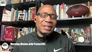 4/26/24 Morning Manna with PastorEDC