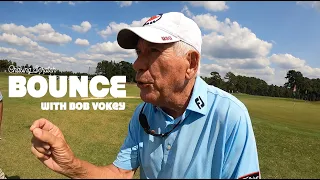 Bounce with Bob Vokey