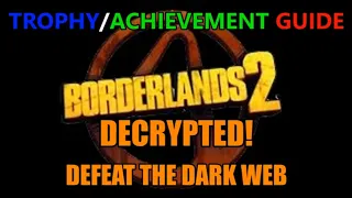 Borderlands 2, Commander Lilith And The Fight For Sanctuary DLC: Decrypted Trophy Guide