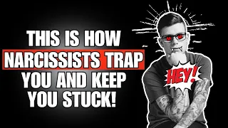 👉🏼 This is How Narcissists Trap You and Keep You Stuck❗😱 | NPD | NARCISSIST | NARCISSISM |