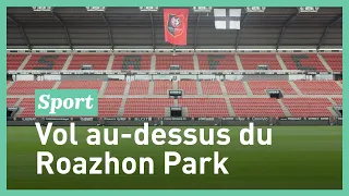 Stades Rennais : la visite du Roazhon Park en drone