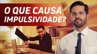 Impulsividade em Ansiedade, TPM, TDAH, Borderline, Bipolaridade e Transtorno Explosivo Intermitente